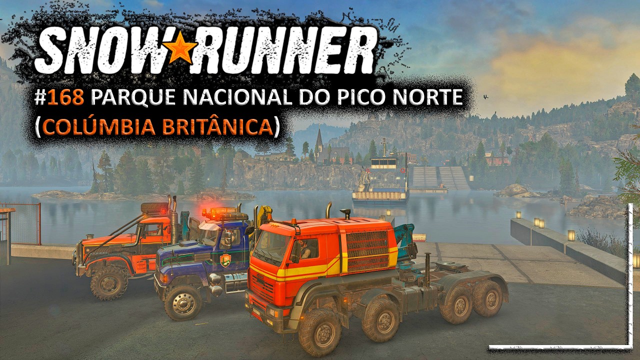 🔴 LIVE SNOWRUNNER  #168 - PARQUE NACIONAL DO PICO NORTE  |  COLÚMBIA BRITÂNICA