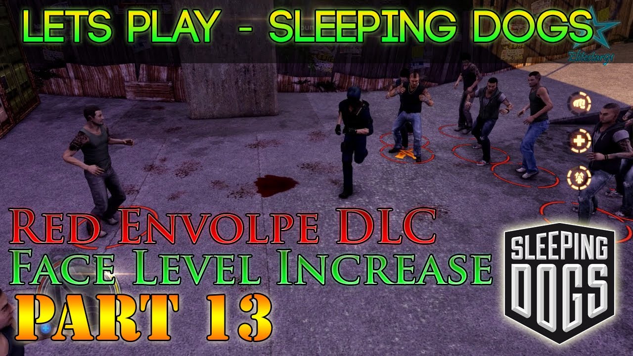 Sleeping Dogs Part 13 - Face Increase - Extreme Quality