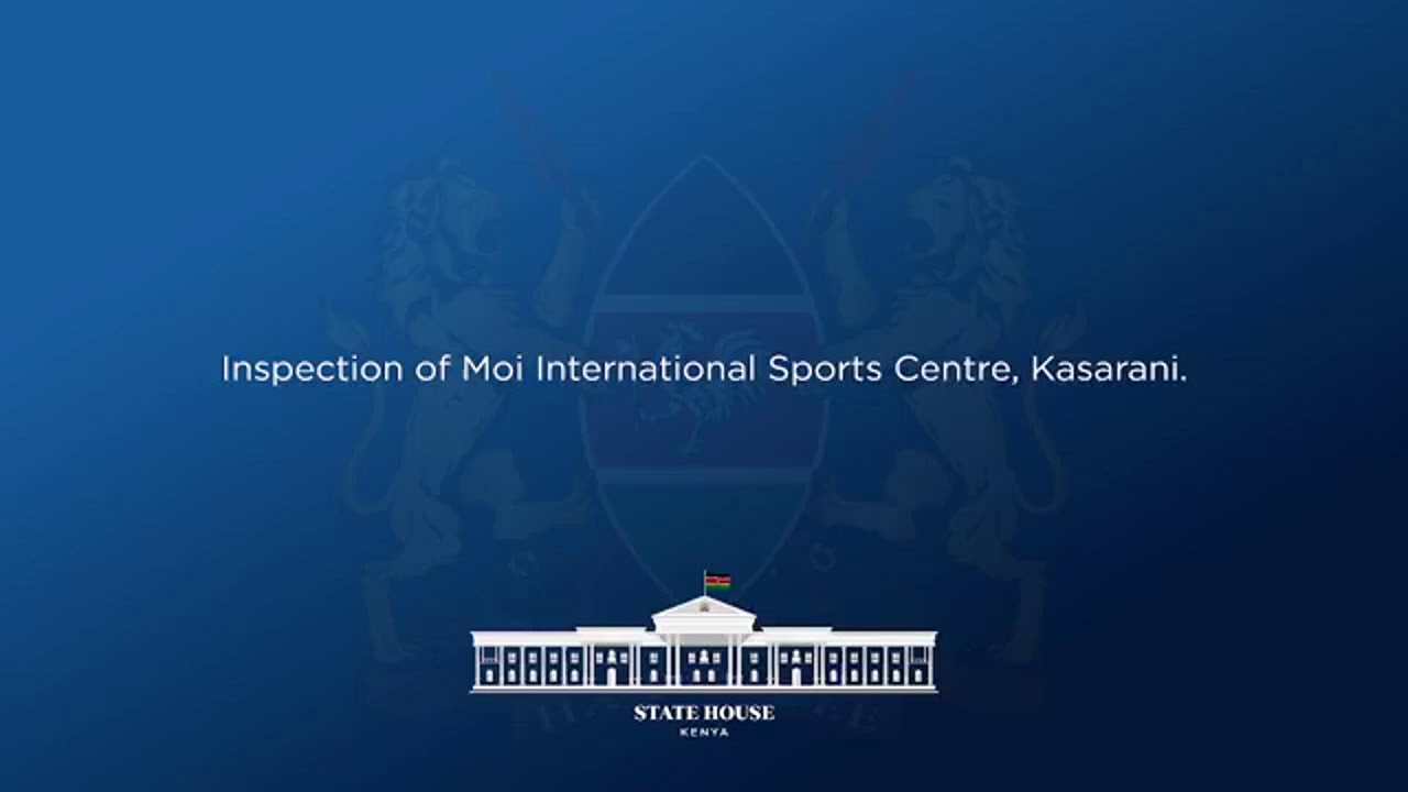 President William Ruto Inspecting Moi International Sports Centre, Kasarani.