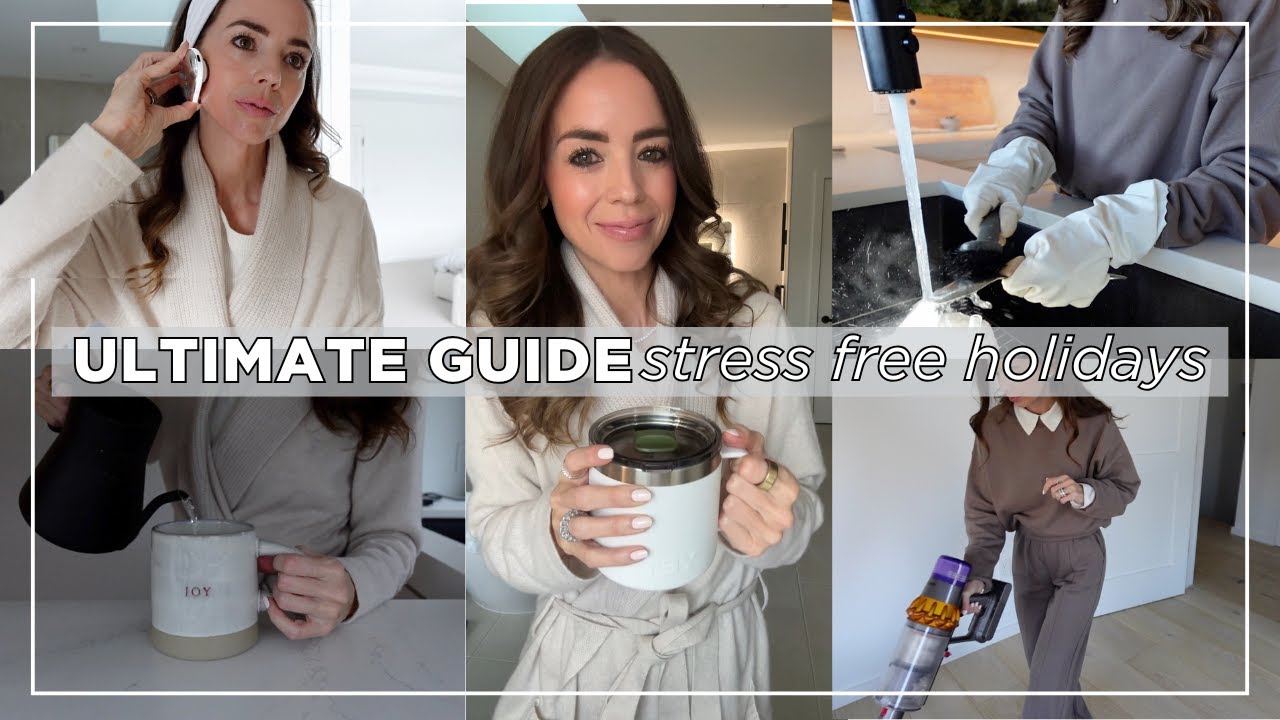 THE ULTIMATE GUIDE to Stress Free Holidays 🎄