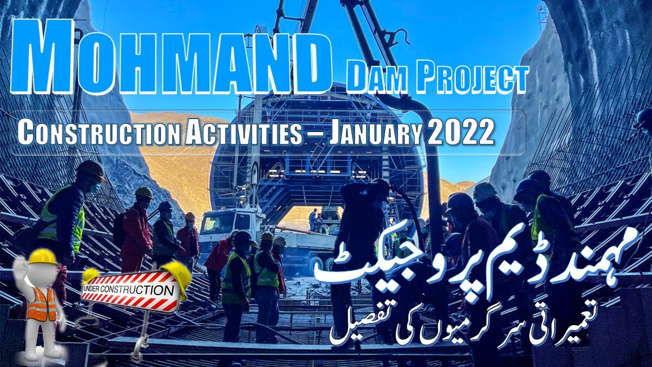 Mohmand Dam | Construction Progress | January 2022