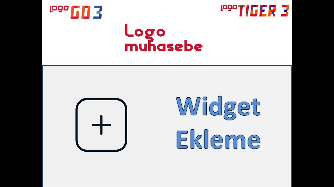Logo'da Widget Eklemek