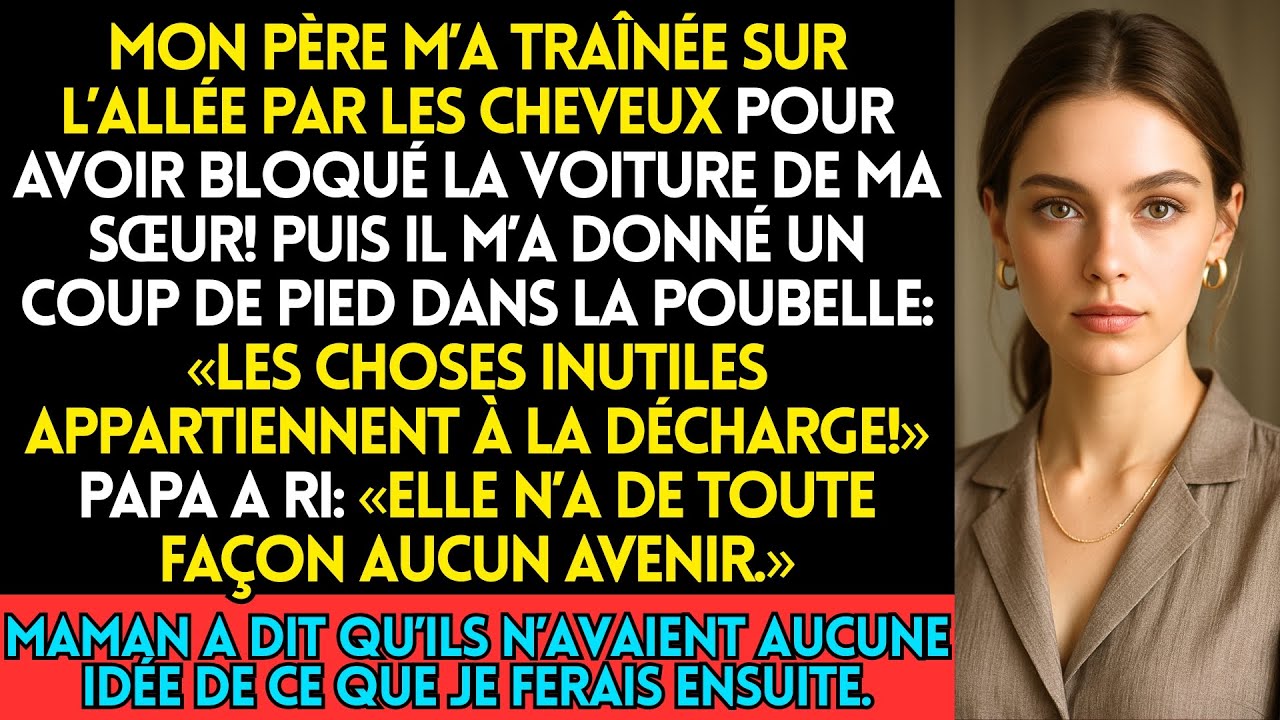 Mon Père M’a Traînée Sur L’Allée Pour Avoir «Bloqué La Voiture De Ma Sœur» — Puis M’a Jetée À La Pou