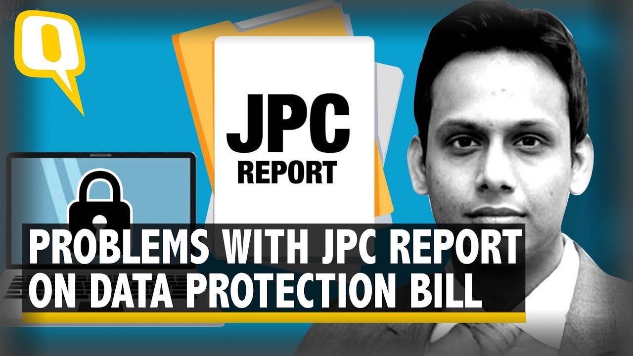 Interview | 3 Reasons Why JPC Report on Data Protection Law Should Worry You | The Quint