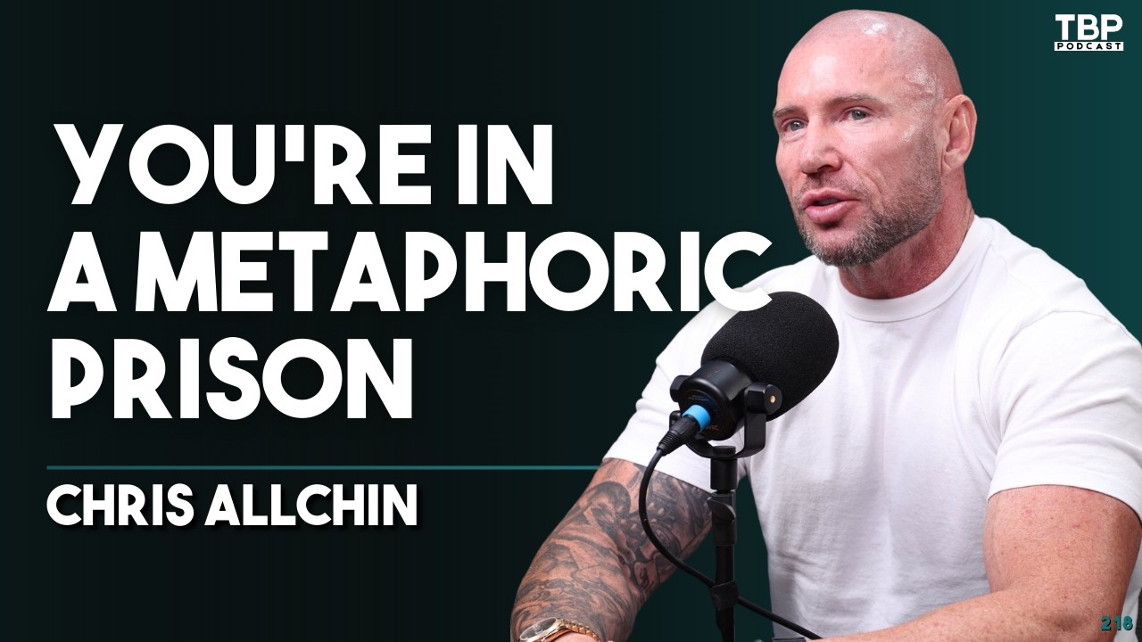 The Metaphoric Prison Most Men Are In: Chris Allchin