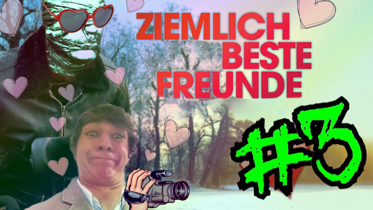 Ziemlich beste Freunde - Outlast [3/7]