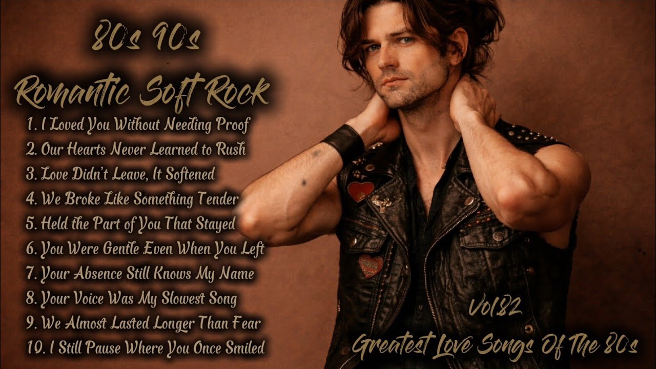 Greatest Love Songs of the 80s | Soft Rock | I Loved You Without Needing Proof | Playlist Vol.82