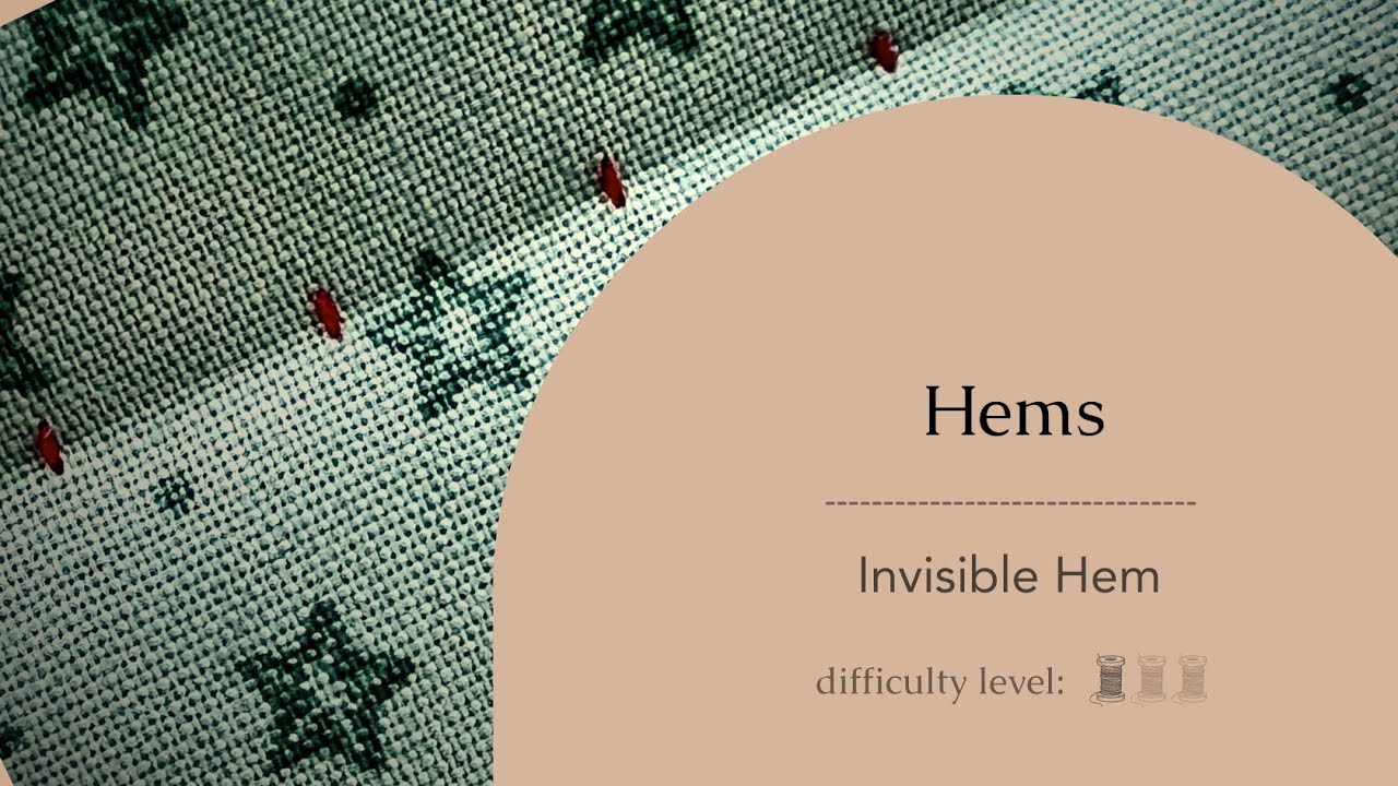Sewing an Invisible (Blind) Hem