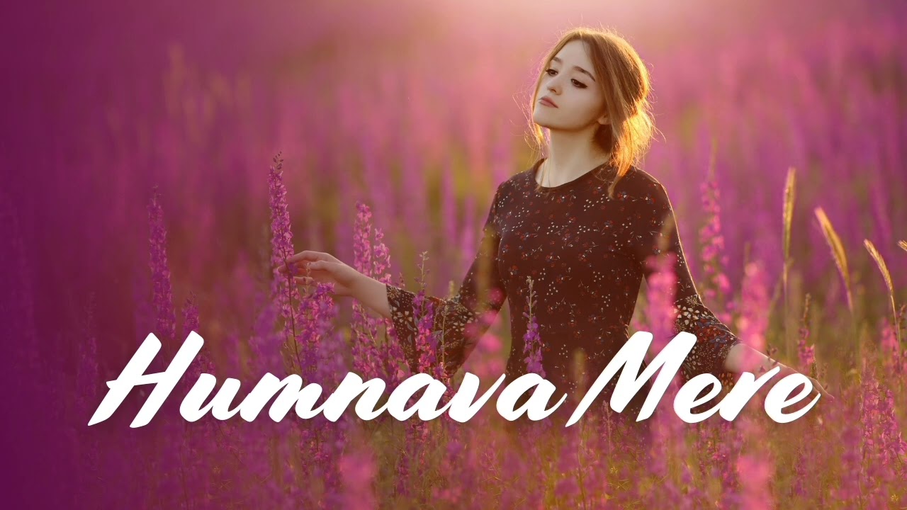Humnava Mere