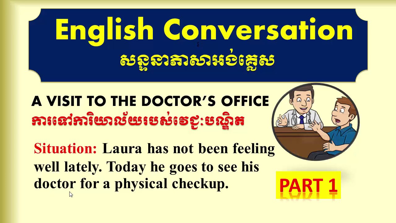 Study English Khmer, at the doctor's office