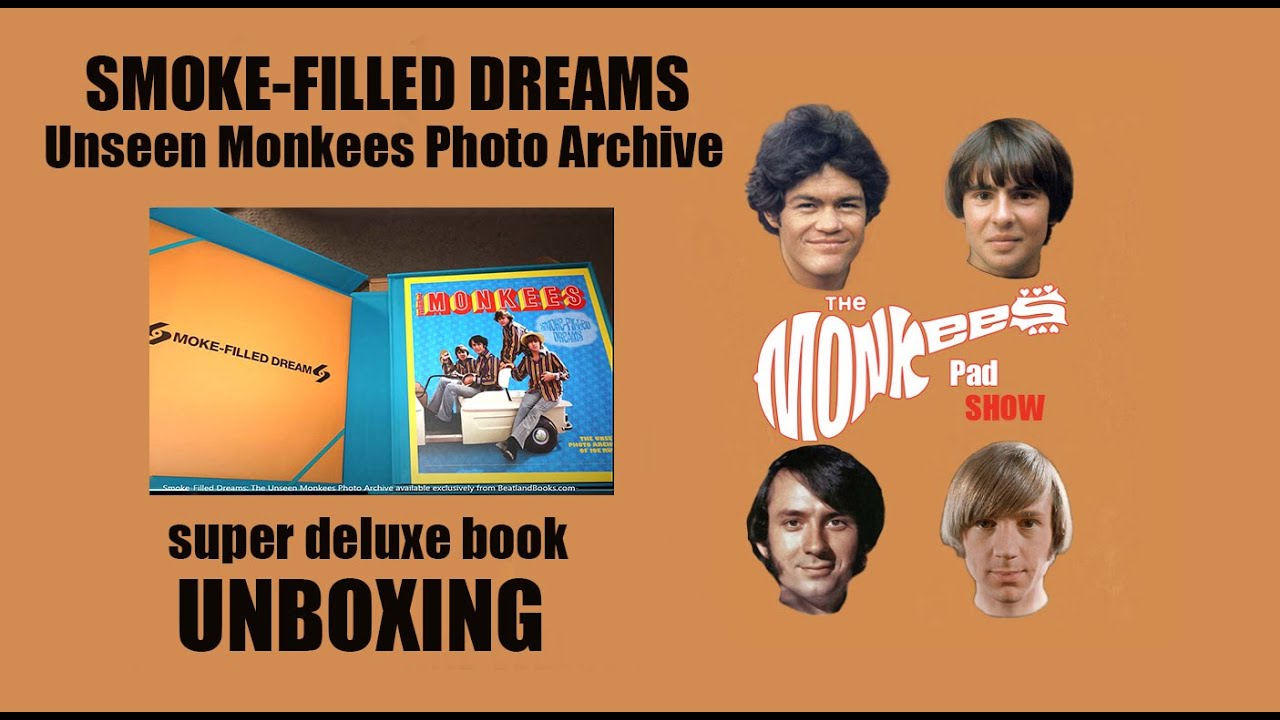 UNBOXING THE MONKEES! Smoke-Filled Dreams: The Unseen Photo Archive HARD COVER EDITIONS ALMOST GONE!
