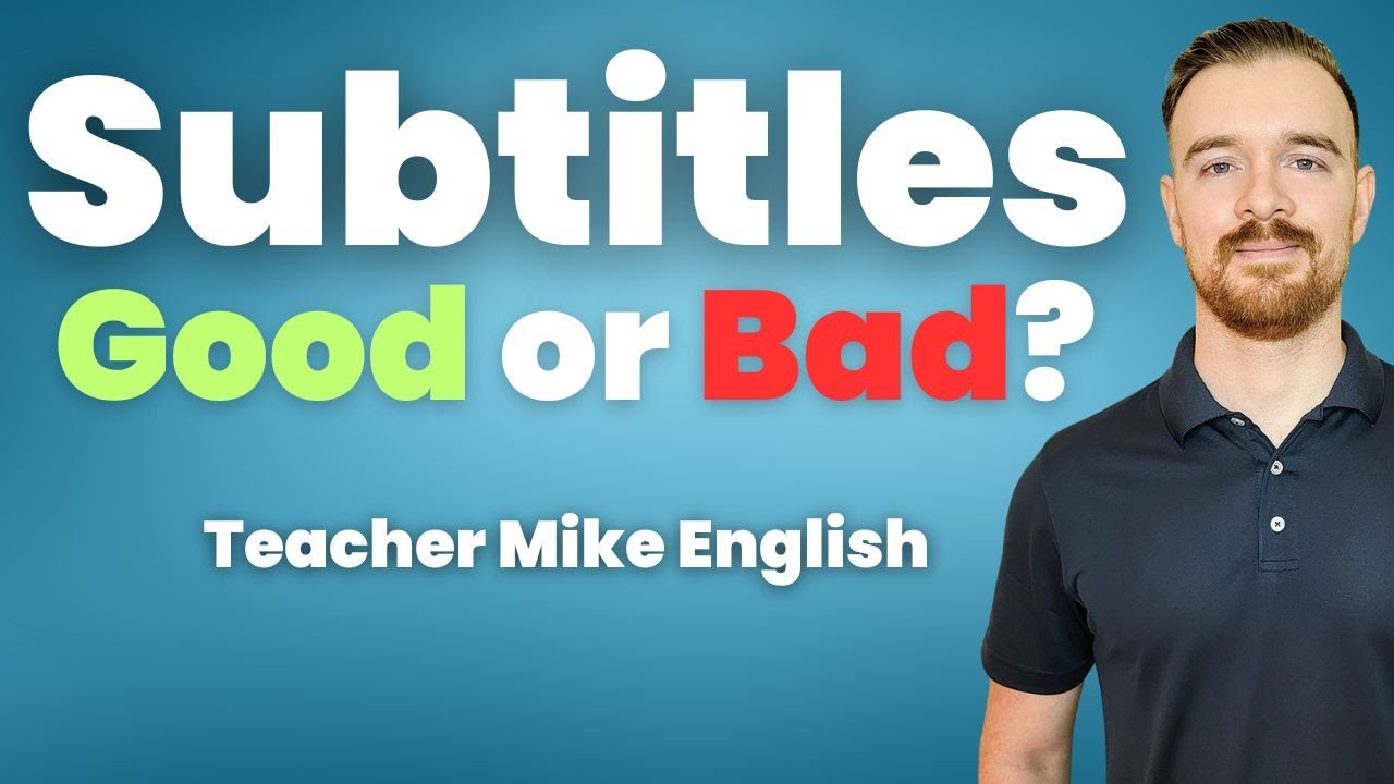 Should you use SUBTITLES/CAPTIONS when learning English?