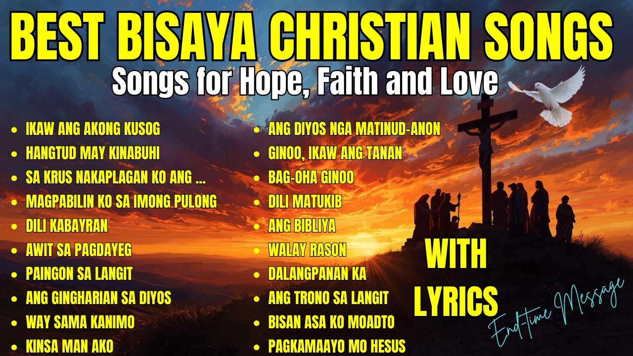 Best Bisaya Christian Songs| 