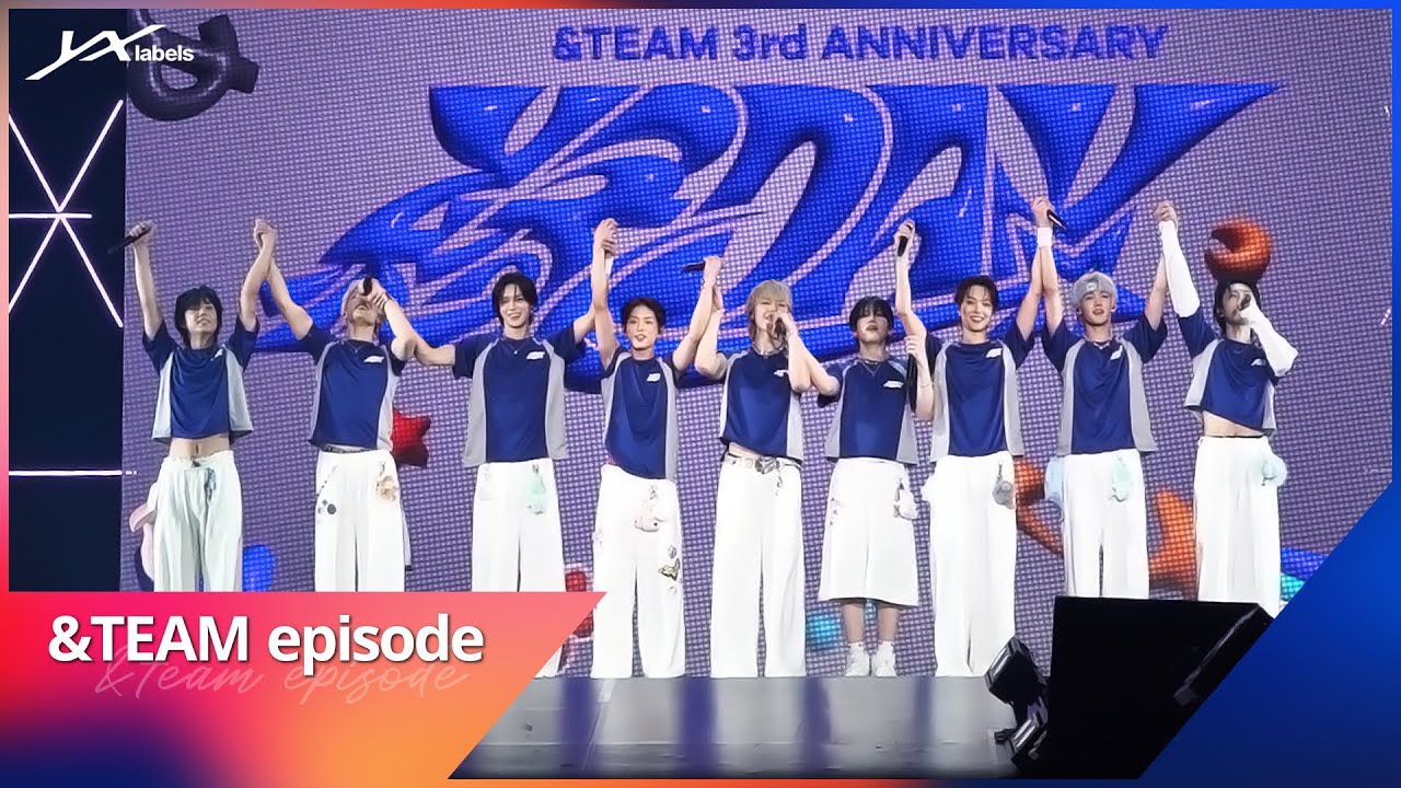 [EPISODE] &TEAM 3rd Anniversary [縁 DAY] Concert Behind