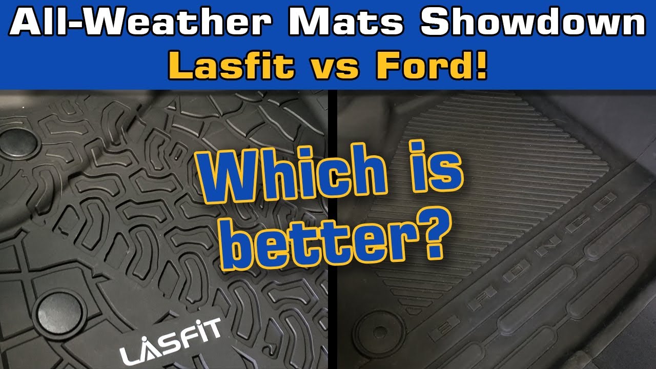 Bronco All-Weather Floor and Cargo Mat Showdown – Lasfit vs Ford!