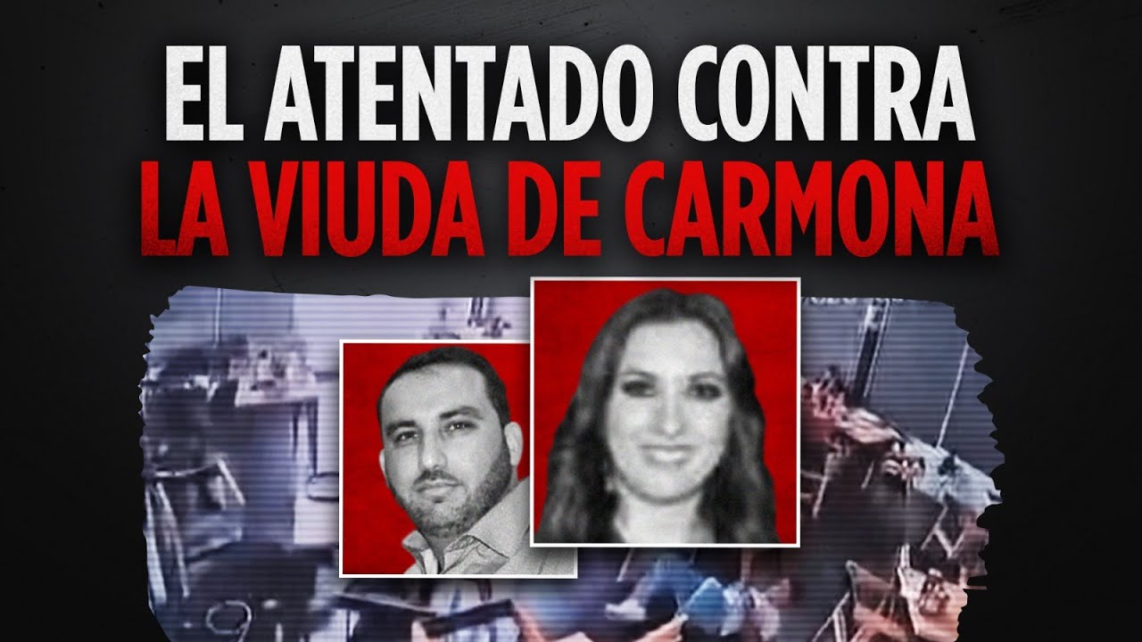 El atentado contra la viuda de Carmona
