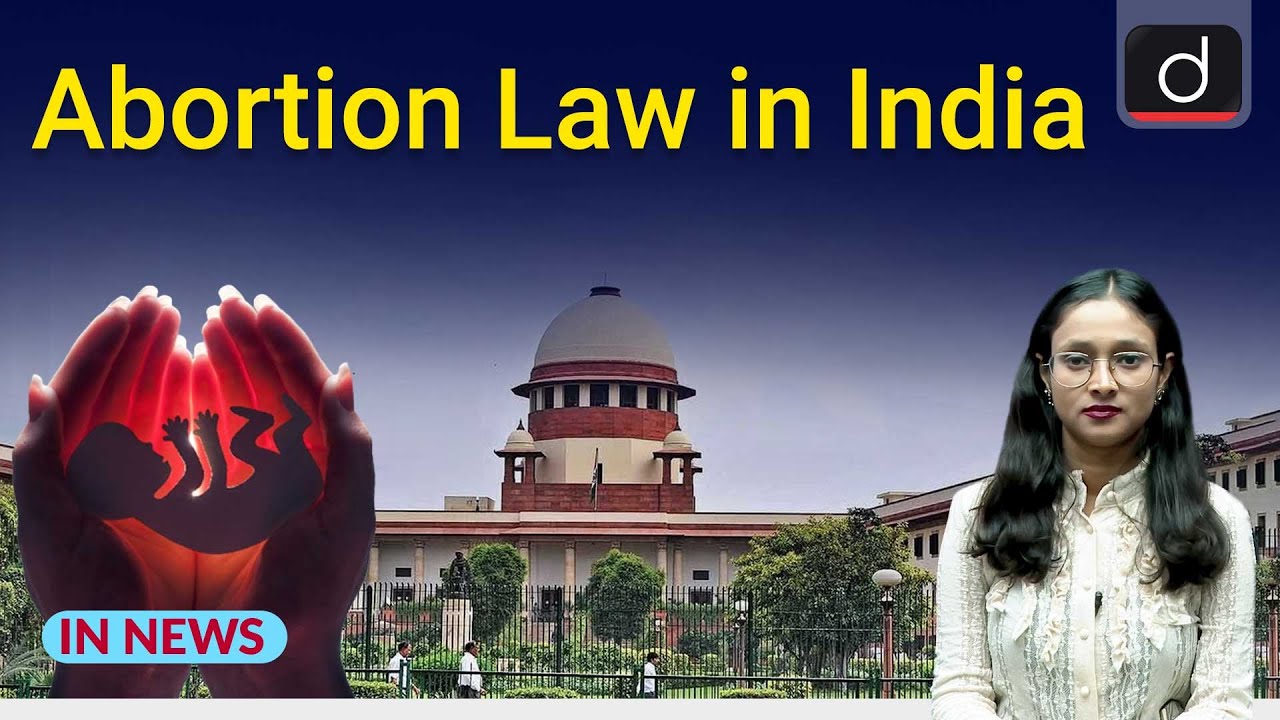Abortion Law in India । In News । Drishti IAS English