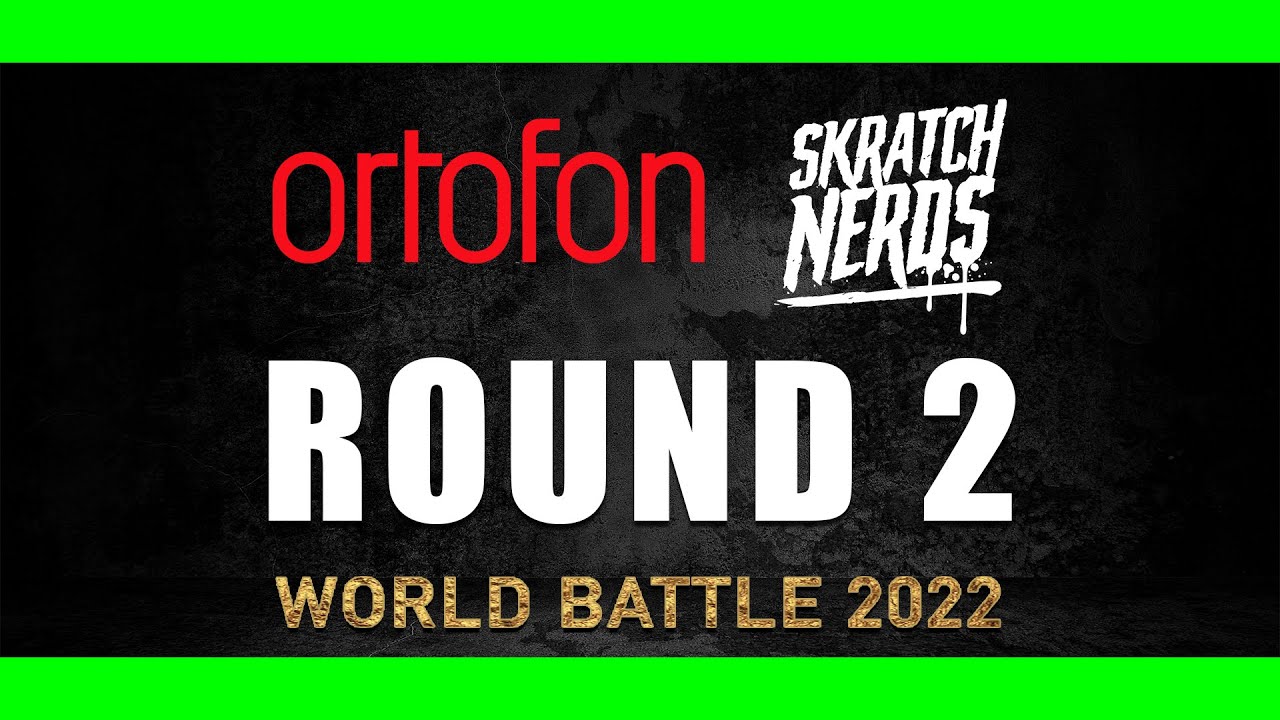 Dj Chell - ORTOFON SKRATCH NERDS 2022 - (ROUND 2)