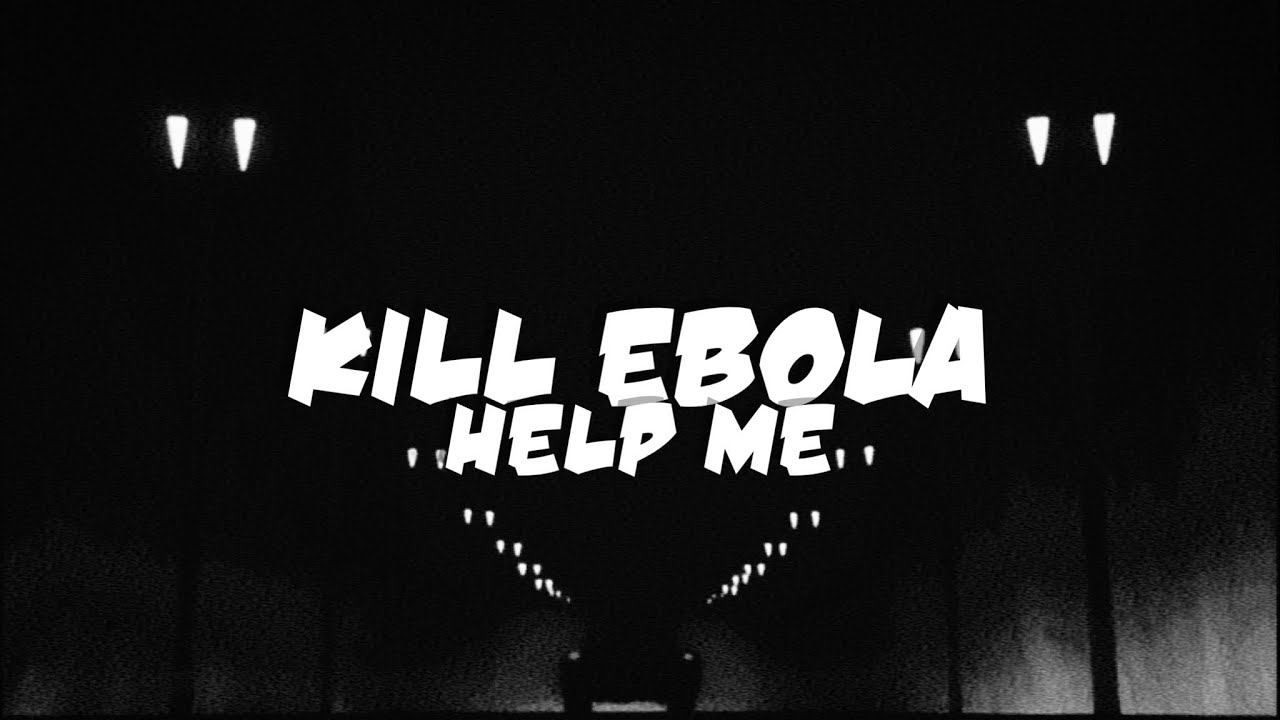 KILL EBOLA - HELP ME [Rus sub | перевод | Русские субтитры]