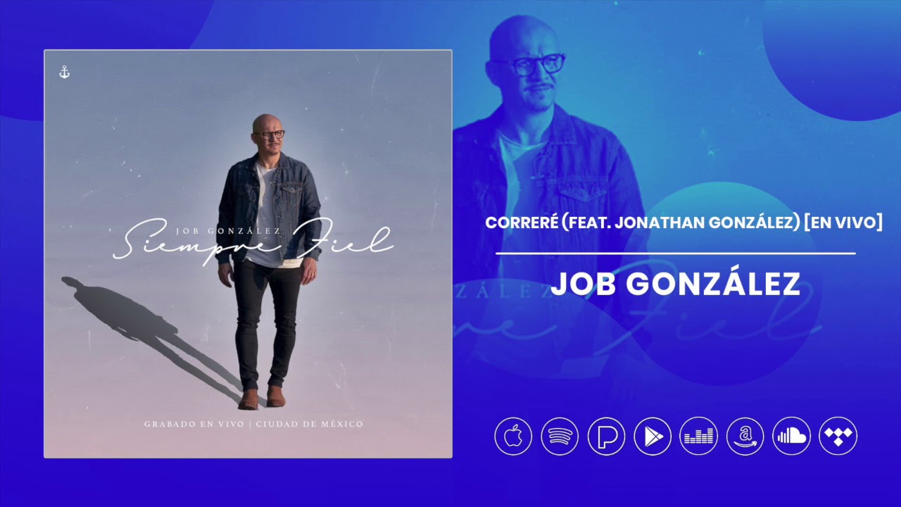 Job González - Correré feat  Jonathan González (En Vivo)