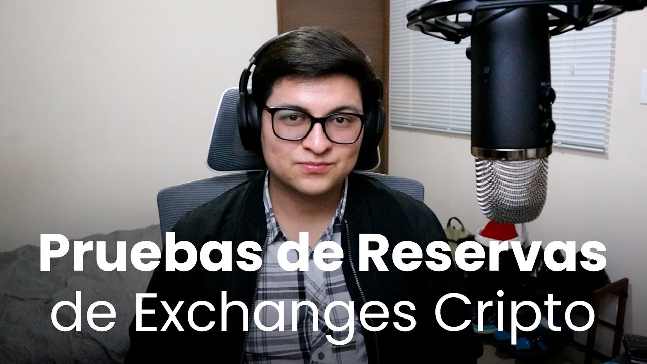 Pruebas de Reservas de Exchanges de Criptomonedas Binance, Coinbase, Kraken, KuCoin, Bitfinex, etc