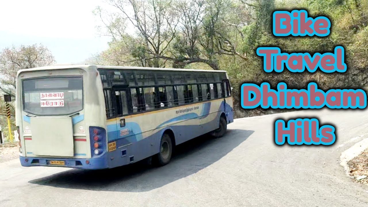 Dhimbam Hills Govt Bus Travel View Bike Ride Driving