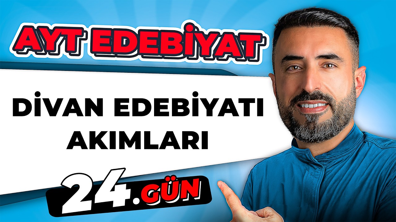DİVAN EDEBİYATI AKIMLARI | 24.Gün | 📌 2026 AYT Edebiyat Kampı