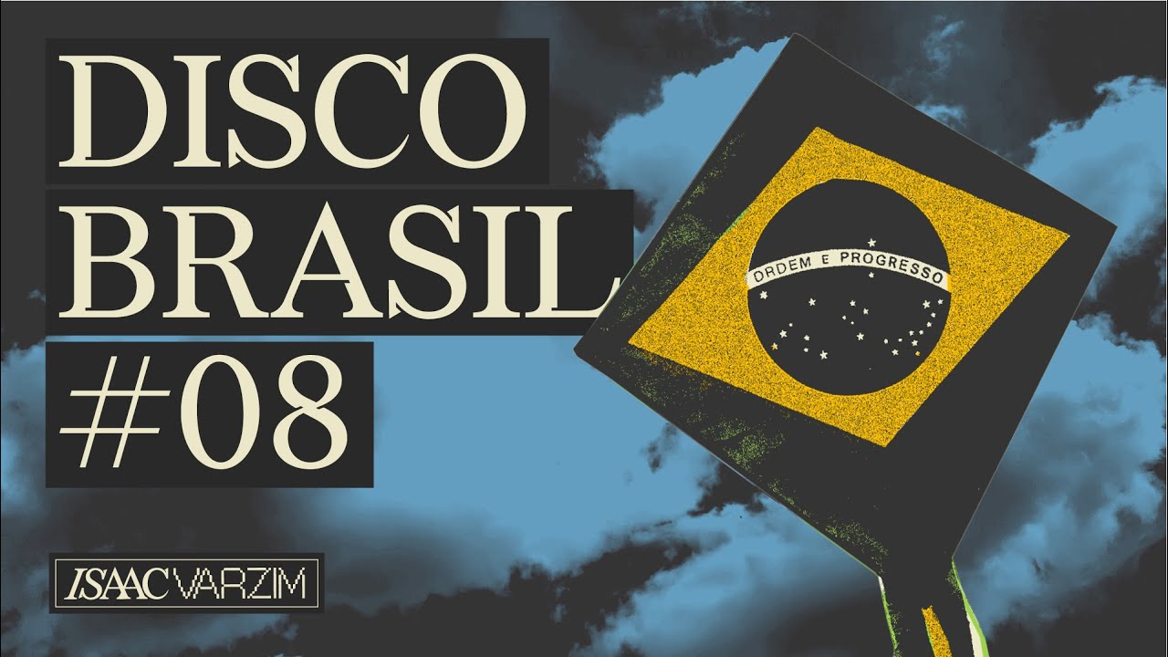 Brazilian Disco & House Grooves 🇧🇷 | DISCO BRASIL #08