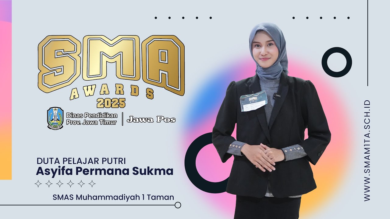Jawa Pos SMA Awards 2025 – Duta Pelajar Putri – SMA Muhammadiyah 1 Taman – Asyifa Permana