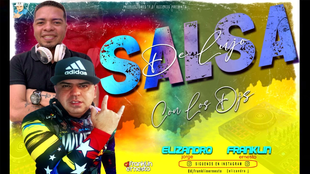 SALSA DE LUJO   DJ FRANKLIN ERNESTO