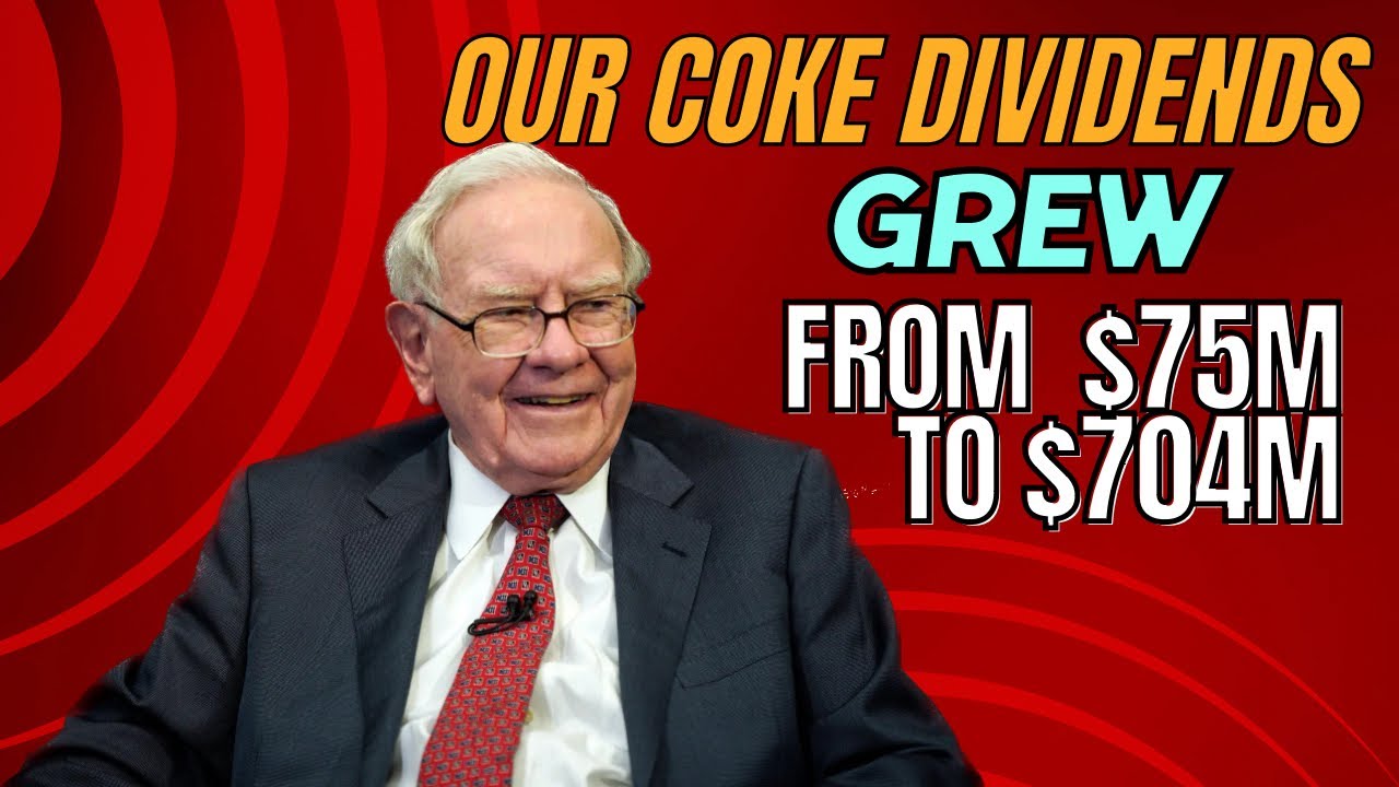Warren Buffett: our Coke Dividend Grew from $75 Million in 1994 to $704 Million in 2022 | Ep. 1