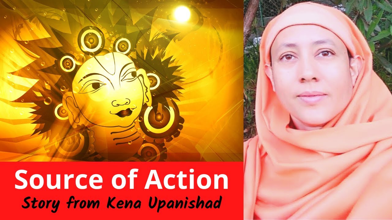 Source of Action - Story from Kena Upanishad | Pravrajika Divyanandaprana
