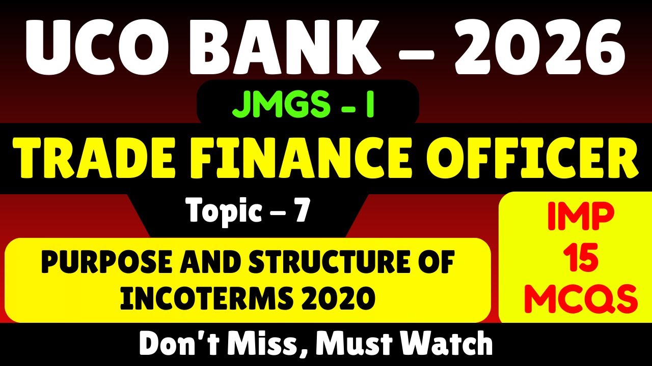 Fundamental of Incoterms 2020 MCQS | UCO Bank 2026 Trade FInance Officer | Uco Bank 2026 PDF Notes