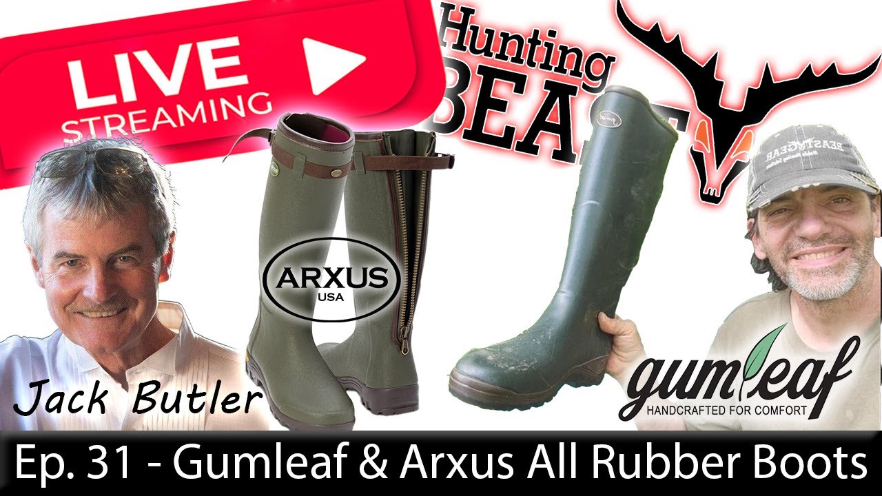 Why 100% Natural Rubber Boots? w/ Jack Butler of Arxus / Gumleaf