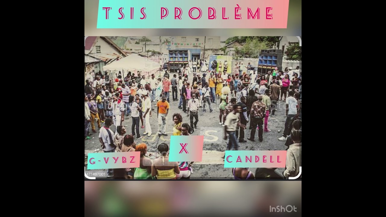 G_Vybz Feat Candell Tsis Problème #Freestyle