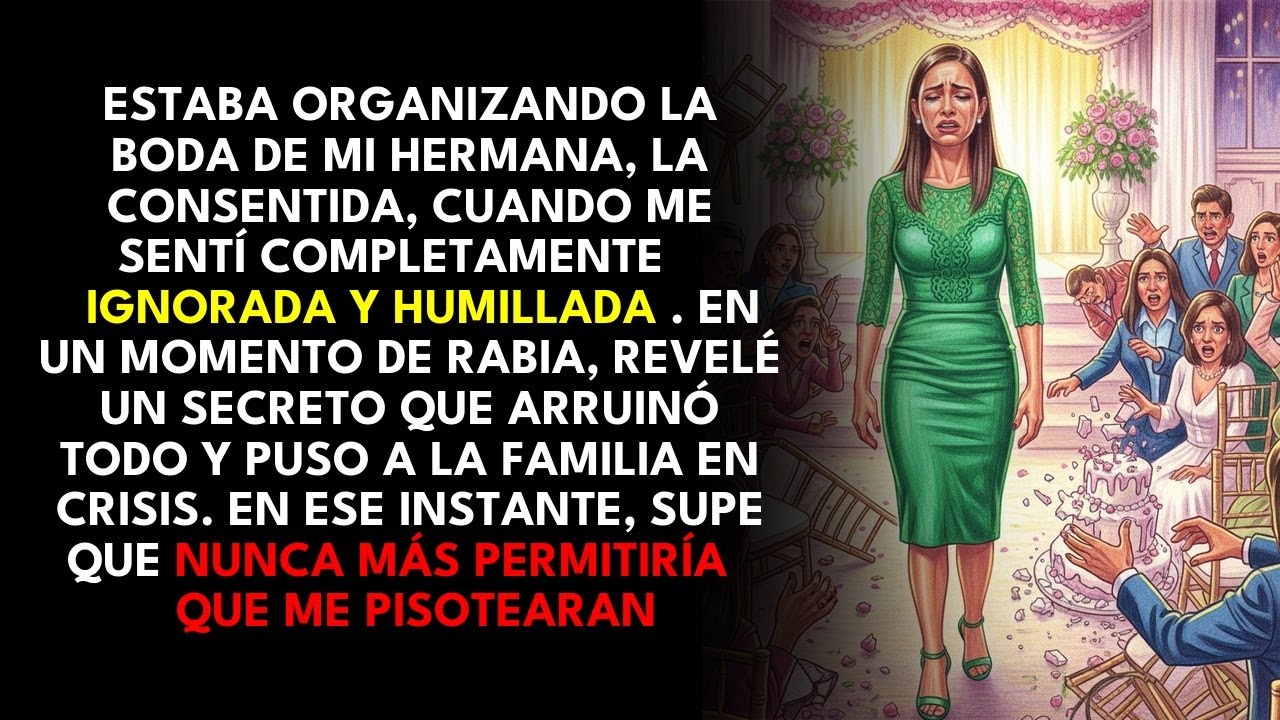 Organicé la boda de mi hermana, pero su humillación me hizo revelar un secreto...