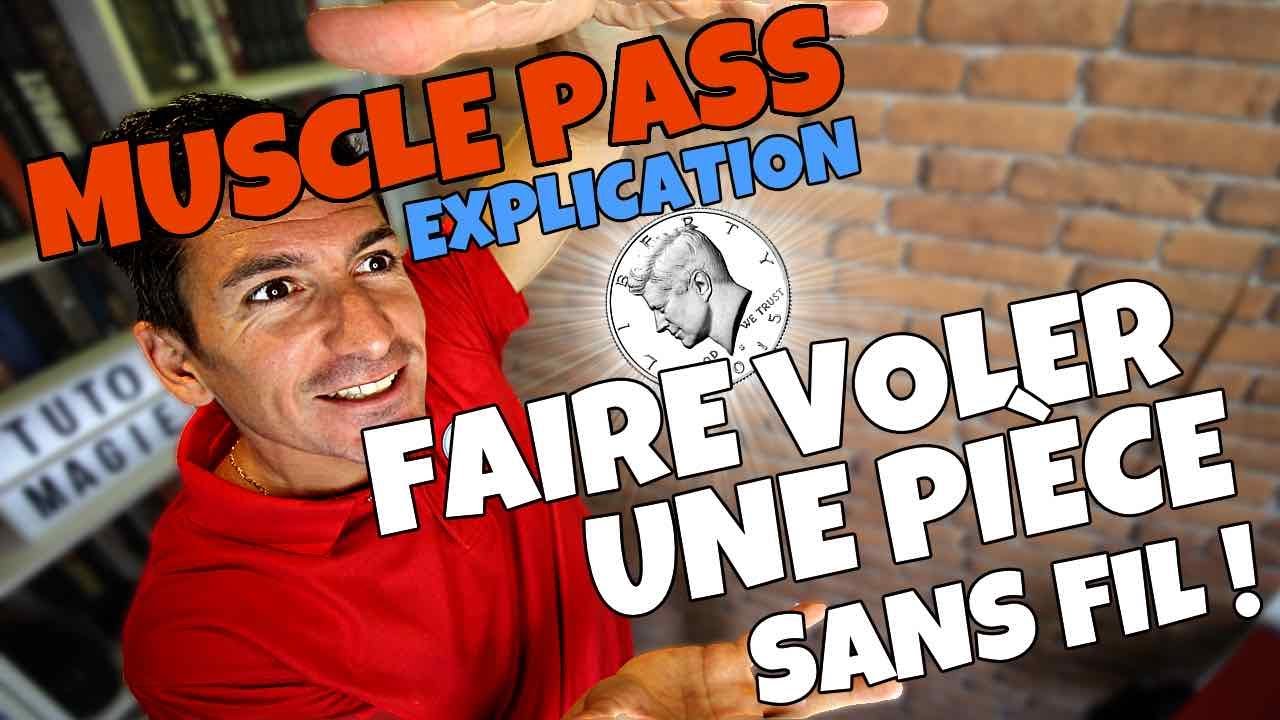 MUSCLE PASS TUTORIAL - FAIRE VOLER UNE PIÈCE SANS FIL  - PIÈCE ANTI-GRAVITÉ EXPLICATION