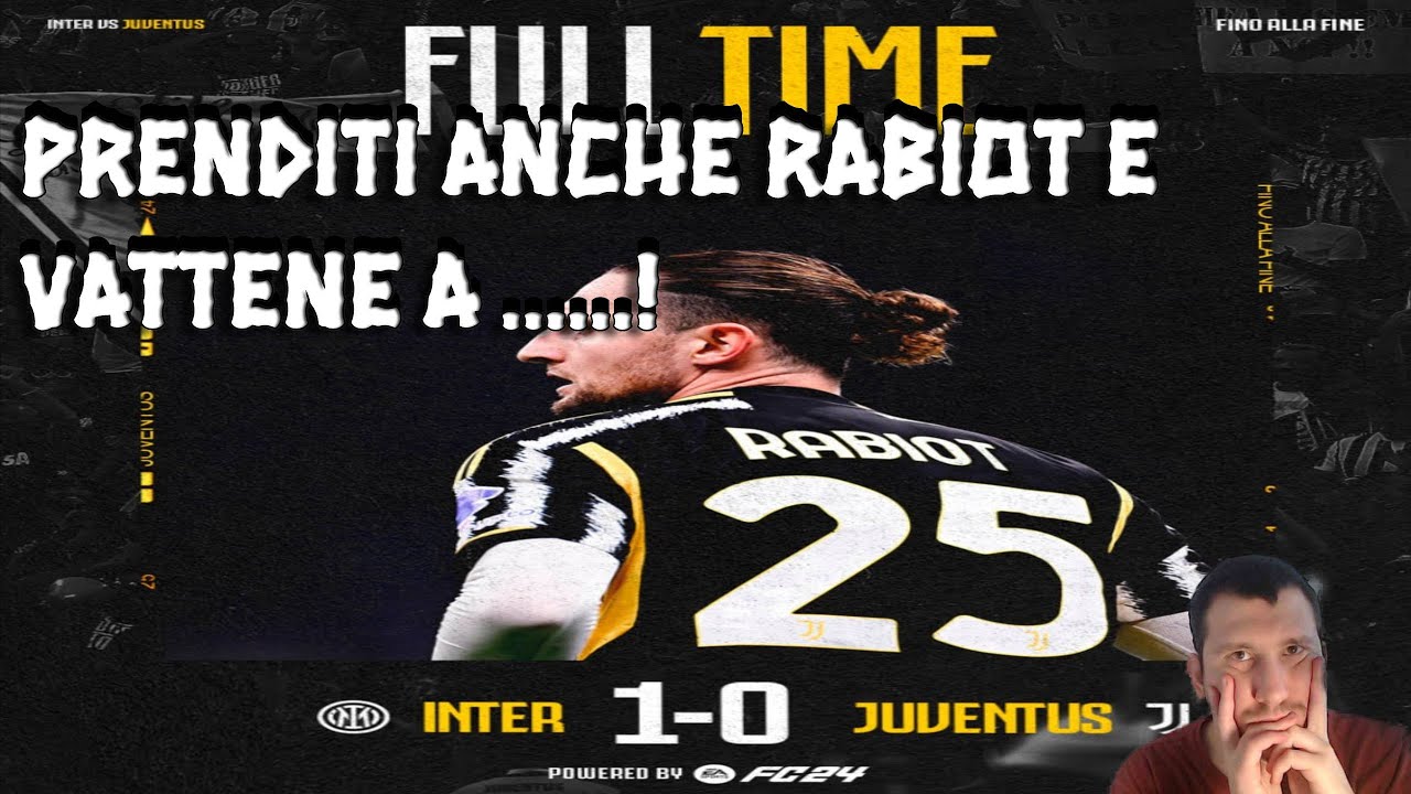 23) INTER 1-0 JUVENTUS: 10 ANNI CHE TI SOPPORTIAMO, HAI DISTRUTTO LA MENTALITÀ JUVENTINA!