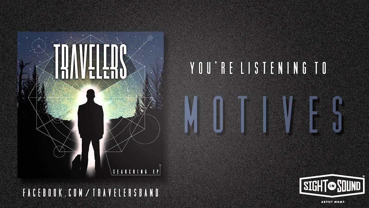 Travelers - Motives