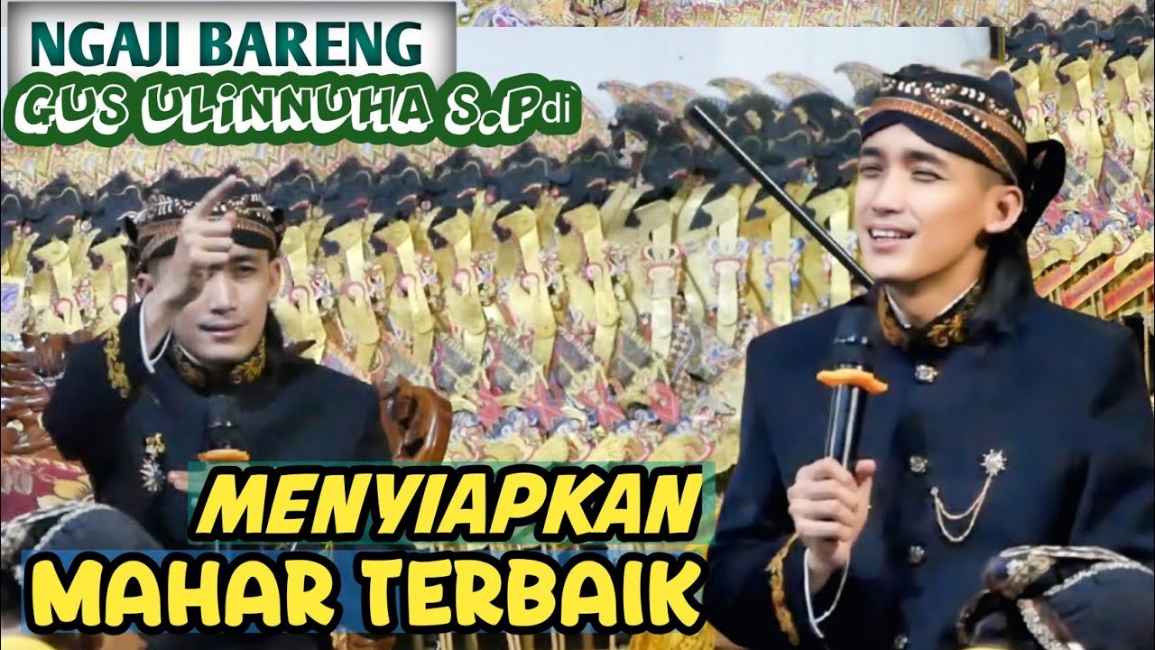 pengajian bersama gus ulinnuha terbaru 2025 || menyiapkan mahar terbaik.