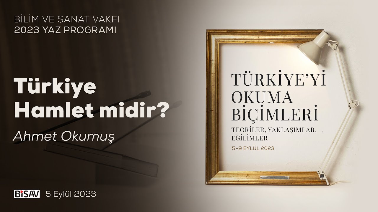 Türkiye Hamlet midir? | Ahmet Okumuş