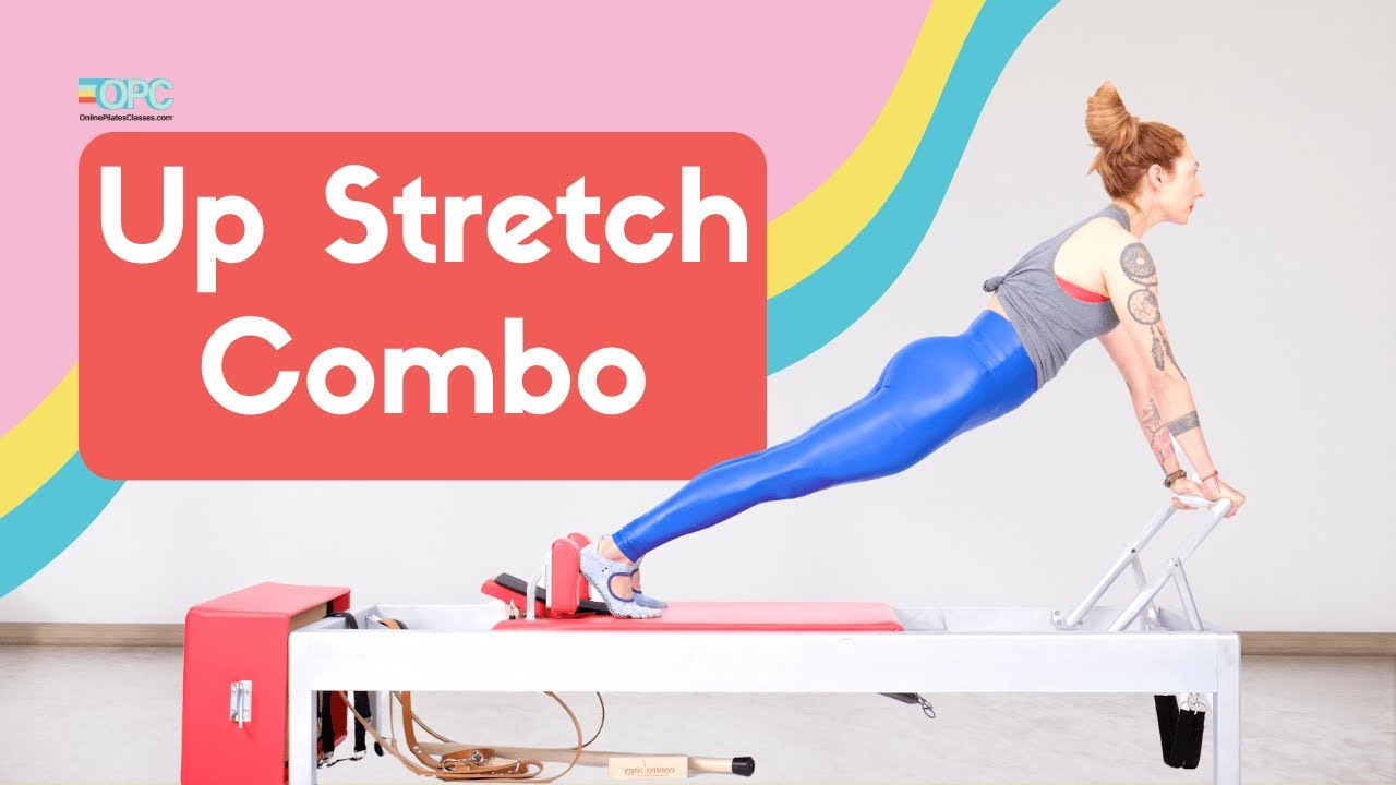 Up Stretch Combo on the Reformer | Online Pilates Classes