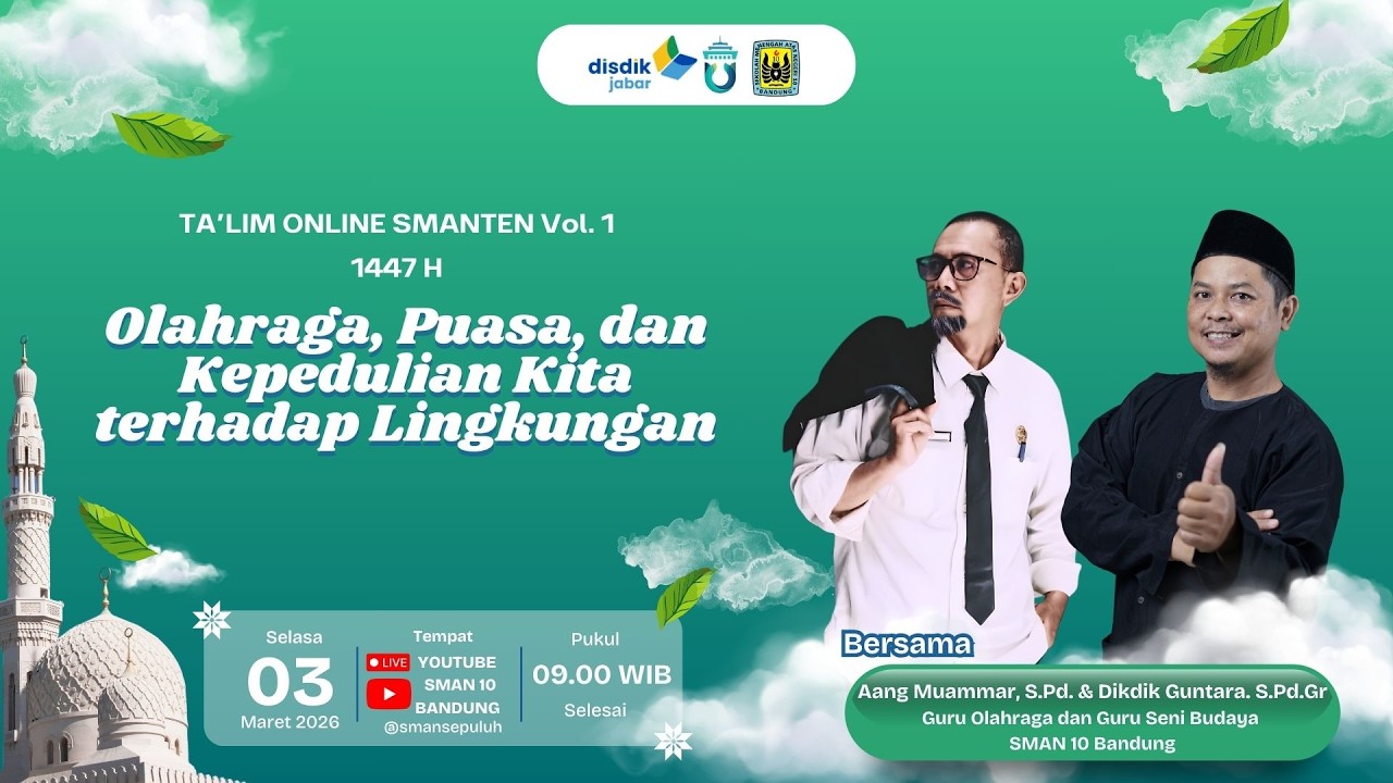 TA’LIM ONLINE SMANTEN Vol. 1 | Olahraga, Puasa, dan Kepedulian Kita terhadap Lingkungan