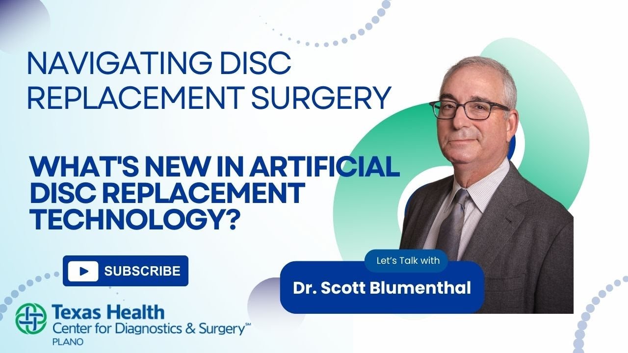 Navigating Disc Replacement Surgery Series: Exploring the Latest in Disc Replacement Technology