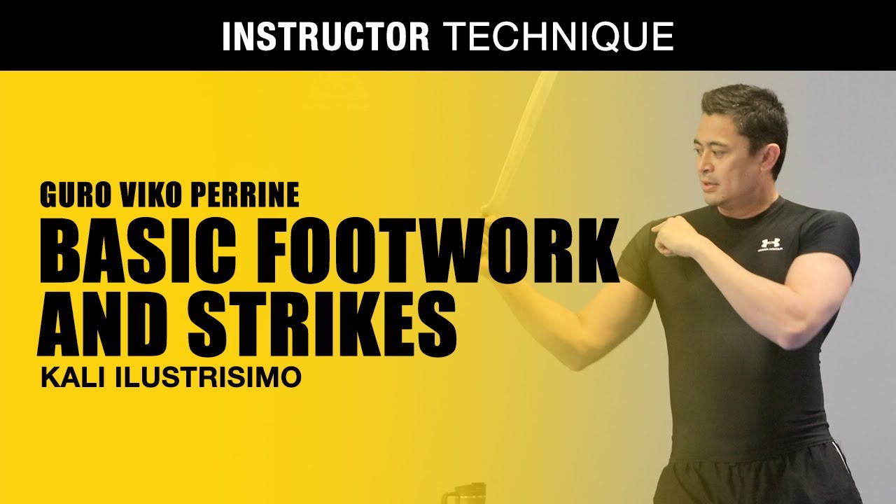 BASIC ILUSTRISIMO FOOTWORK & STRIKES | Filipino Martial Arts | Kali | Eskrima | Arnis