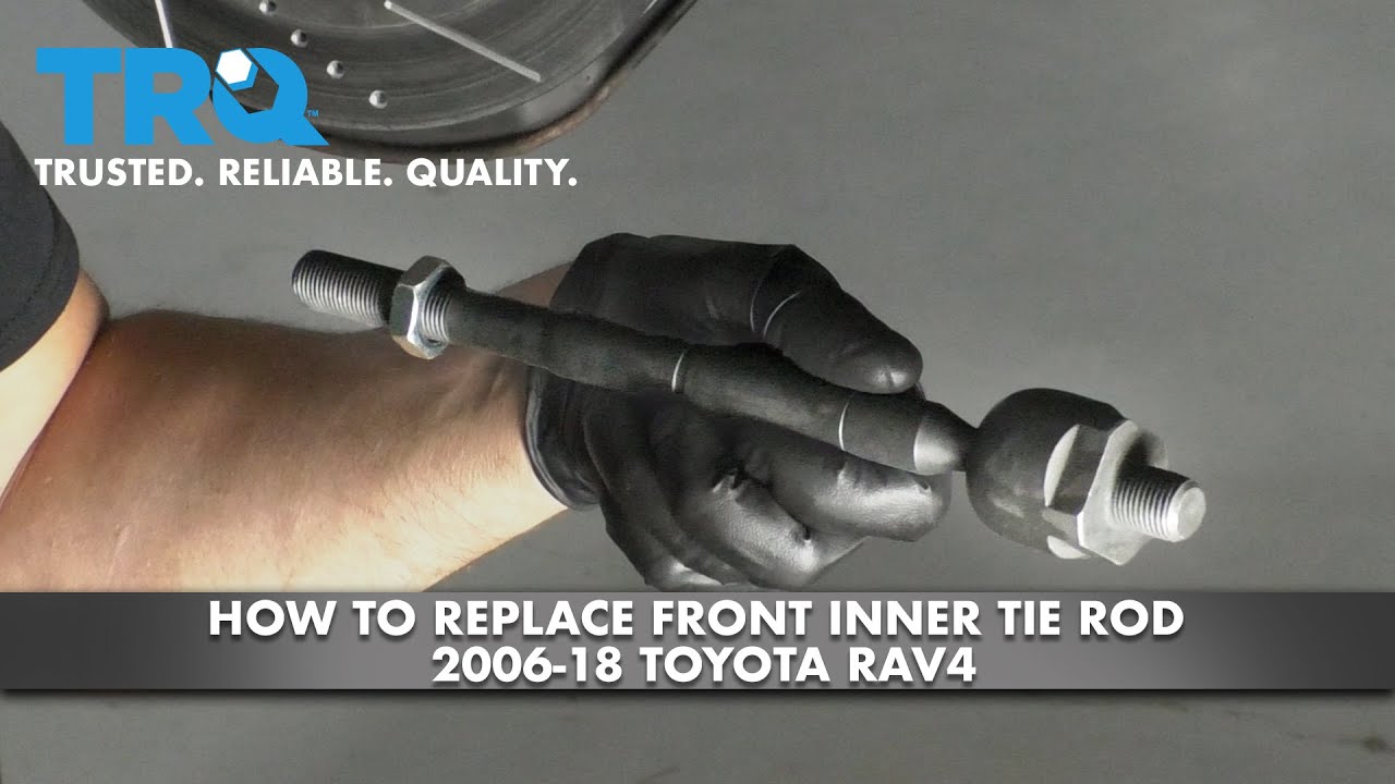 How to Replace Front Inner Tie Rod 06-18 Toyota RAV4