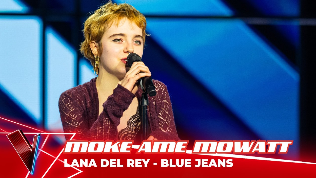 Lana Del Rey - 'Blue Jeans' ● Moke Ame Mowatt | Blinds | The Voice Belgique Saison 12