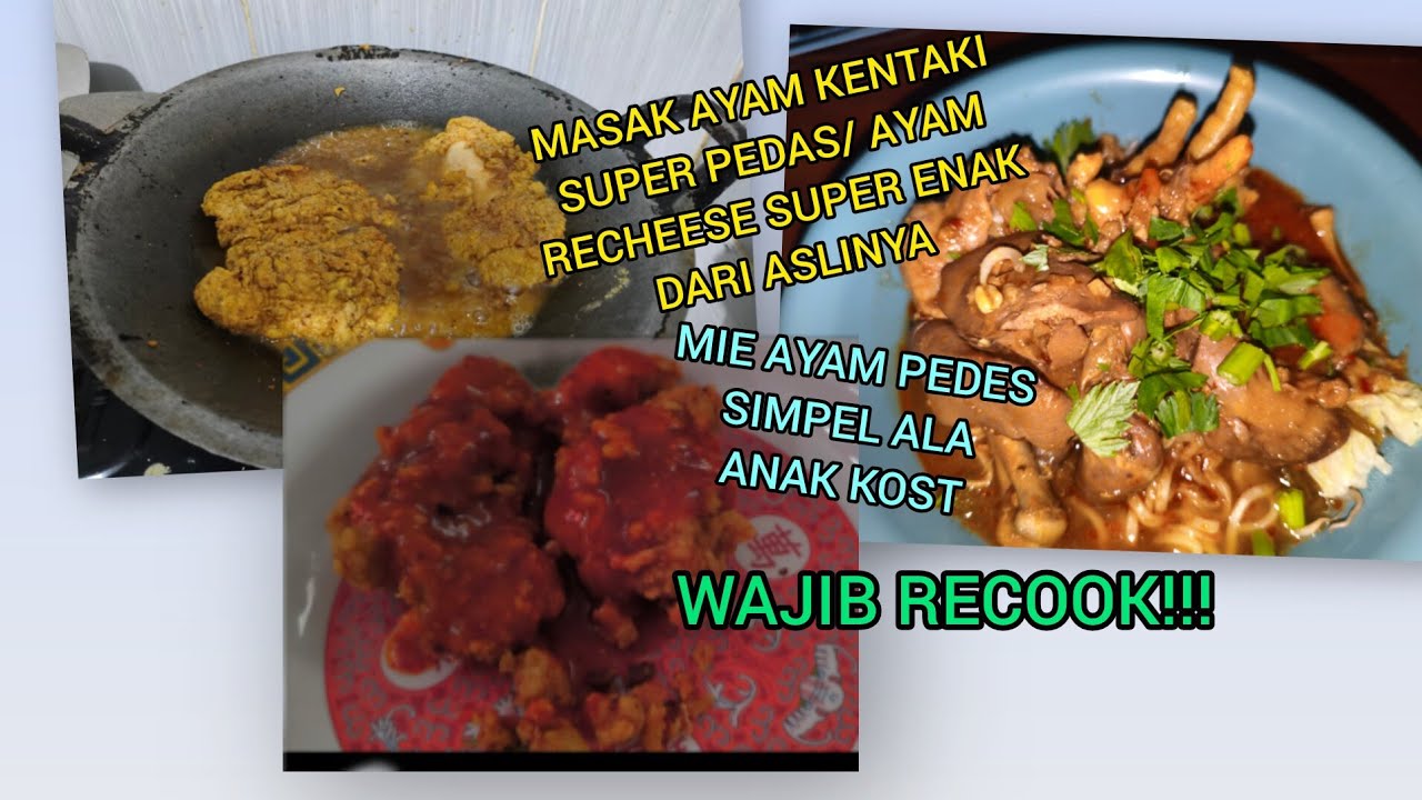 MASAK SIMPEL MIE AYAM ALA ANAK KOST & MASAK AYAM KENTAKI PEDAS RECHEESE LEBIH ENAK DARI ASLINYA!!!! 
