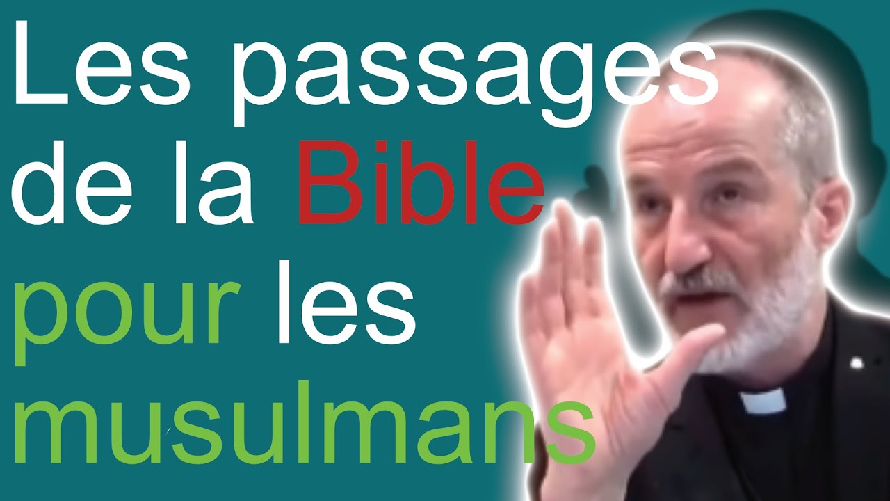 La Parole de Dieu pour toucher les musulmans - Abbé Guy Pagès
