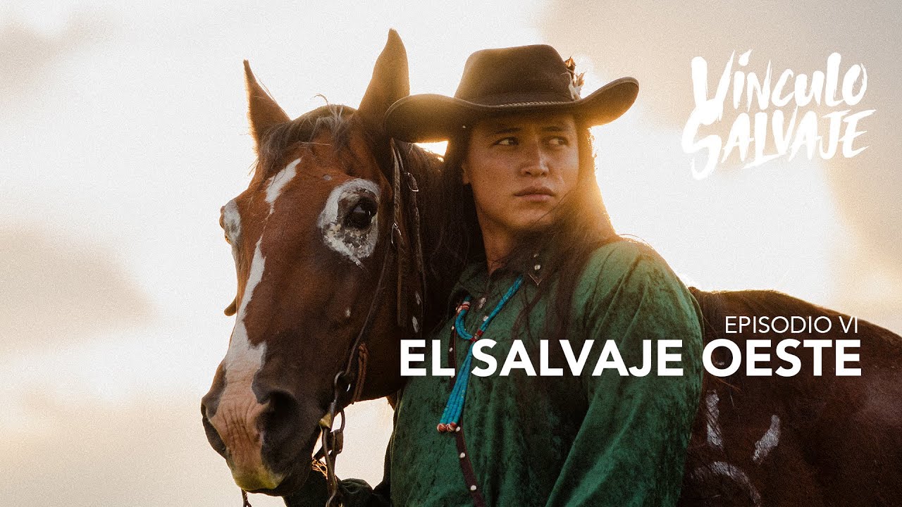 Tierras Nativoamericanas | Ep.06 Vínculo Salvaje